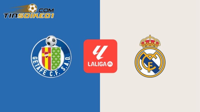 Soi kèo Getafe vs Real Madrid